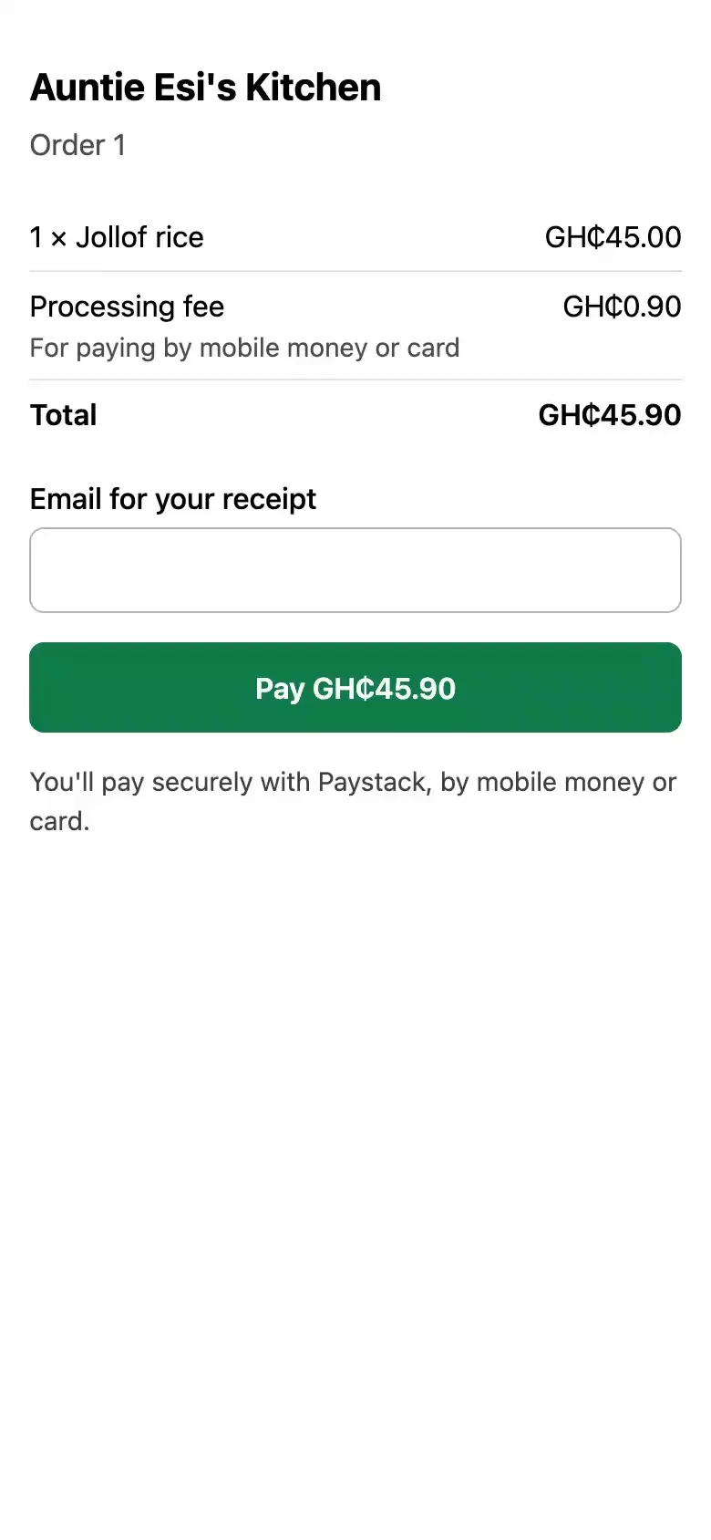 The customer's pay page on a phone: Auntie Esi's Kitchen, one jollof rice at GH₵45, a GH₵0.90 processing fee and a GH₵45.90 total, with a box for the email their receipt goes to